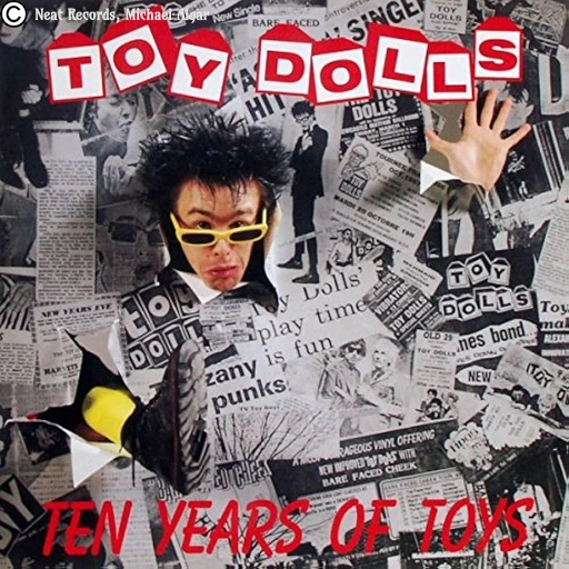 Das Albumcover der Compilation „Ten Years of Toys“, die 1989 zum zehnjährigen Bestehen der britischen Punkband Toy Dolls erschien.